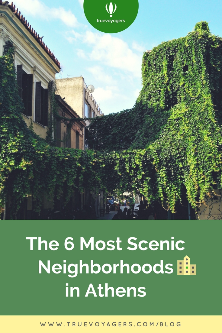 Matt's greece travel guide athens page is an introduction to the athens. The 6 Most Scenic Neighborhoods In Athens Truevoyagers